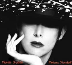 Michelle Shocked : Mexican Standoff